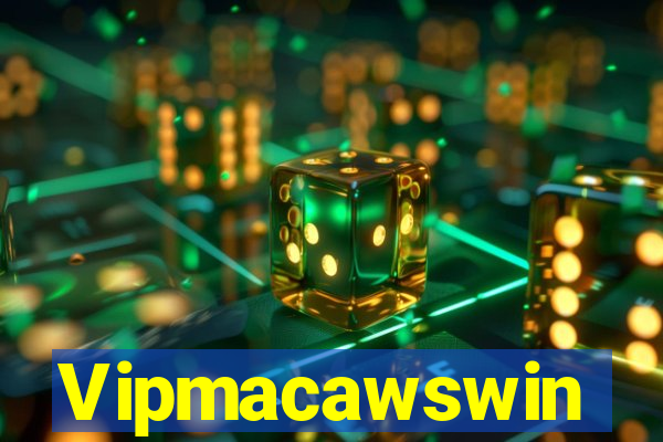 Vipmacawswin