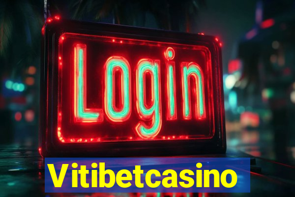 Vitibetcasino