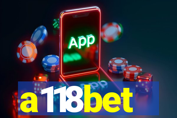 a118bet