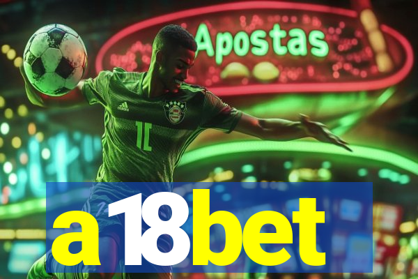 a18bet