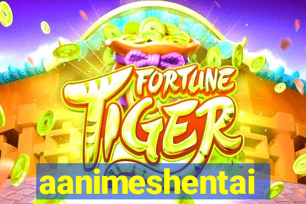 aanimeshentai