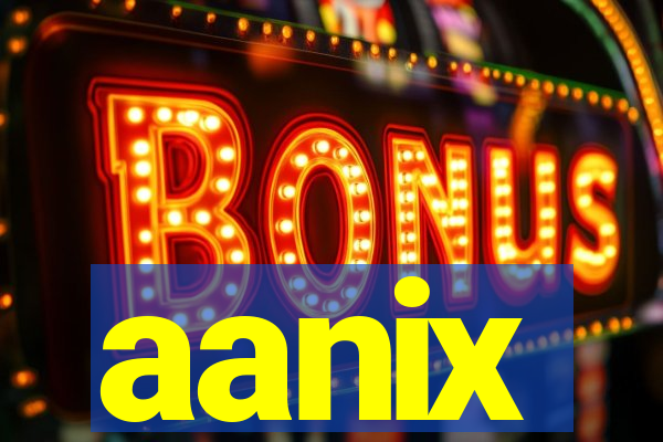 aanix