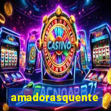 amadorasquente