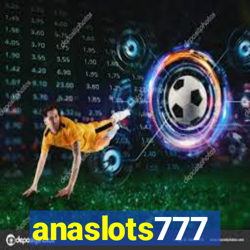 anaslots777