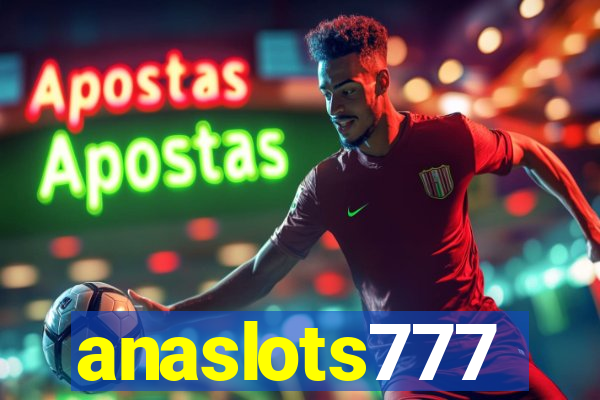 anaslots777