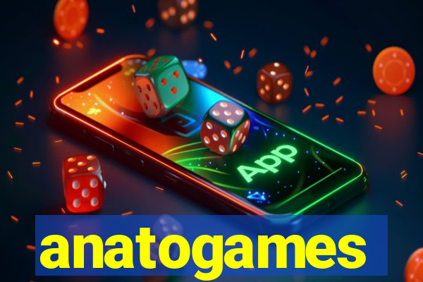 anatogames