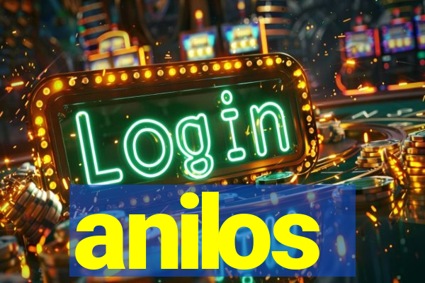 anilos