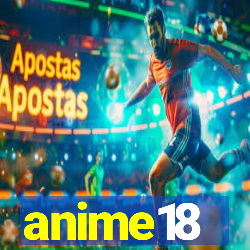 anime18