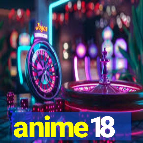 anime18