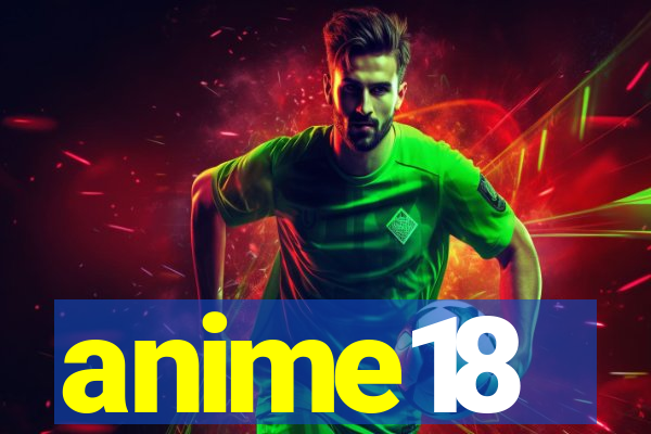 anime18
