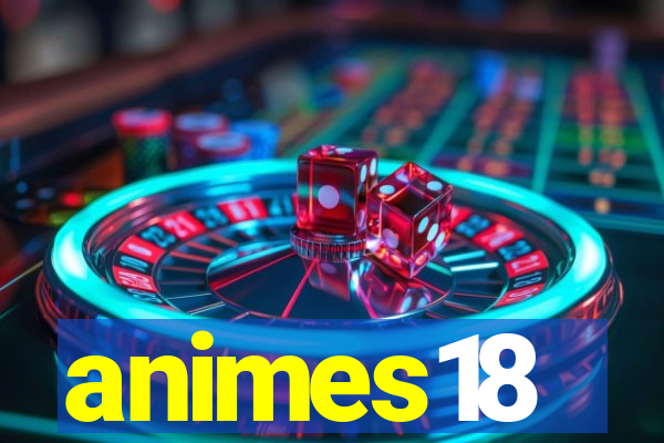 animes18
