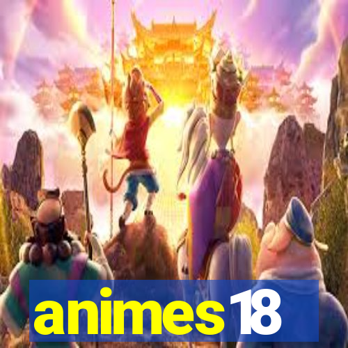 animes18