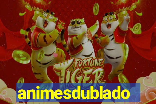 animesdublado