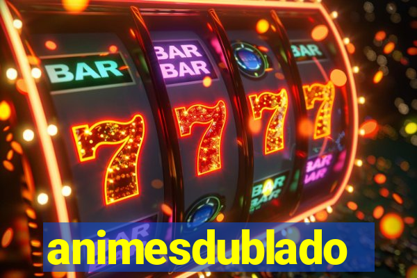 animesdublado