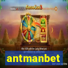 antmanbet