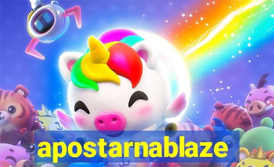 apostarnablaze