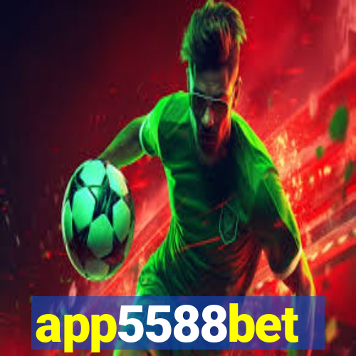 app5588bet