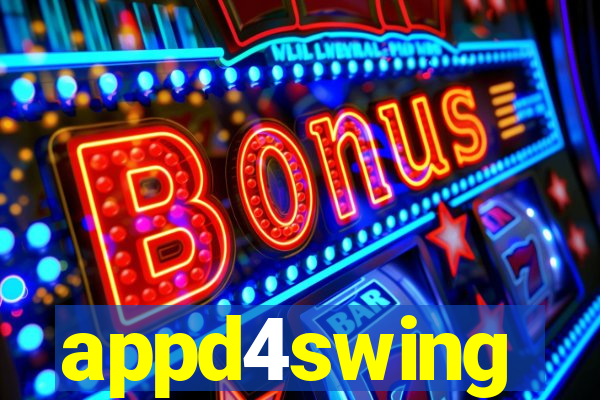 appd4swing