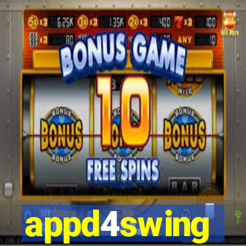 appd4swing