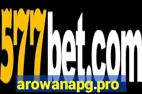 arowanapg.pro