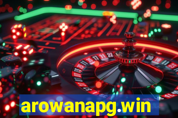 arowanapg.win