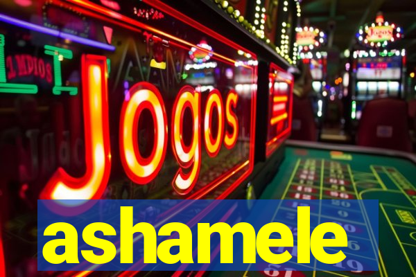 ashamele