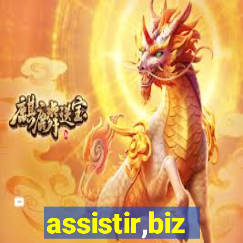 assistir,biz