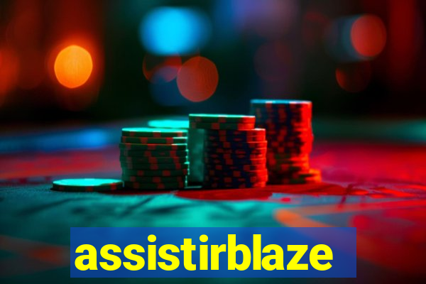 assistirblaze