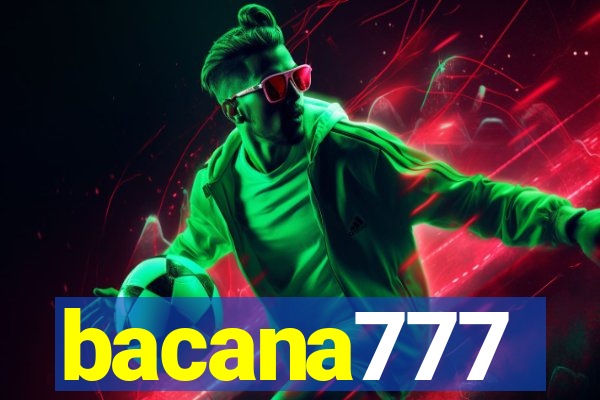 bacana777