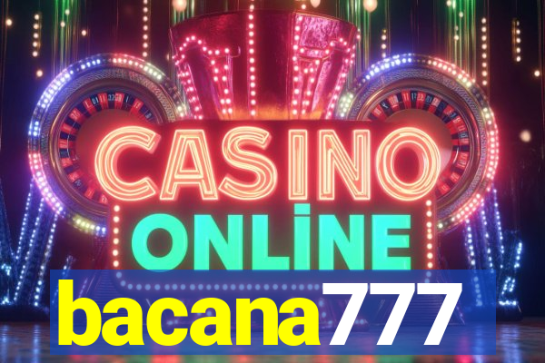 bacana777