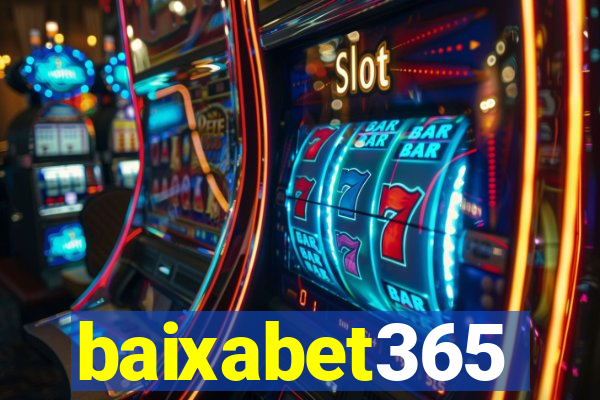 baixabet365