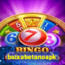 baixabetanoapk