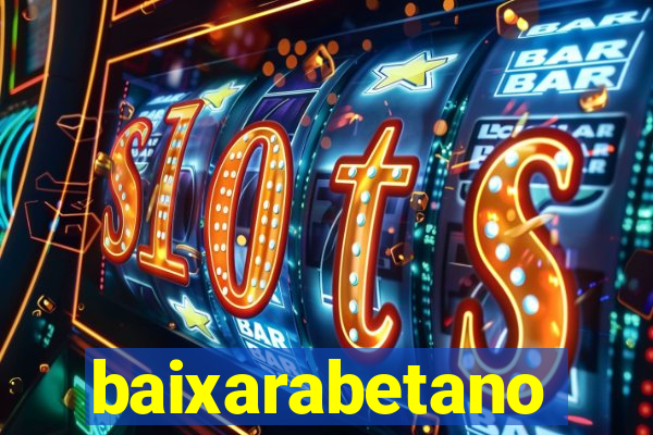 baixarabetano
