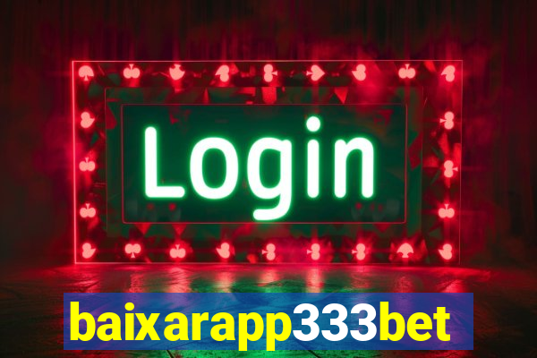 baixarapp333bet