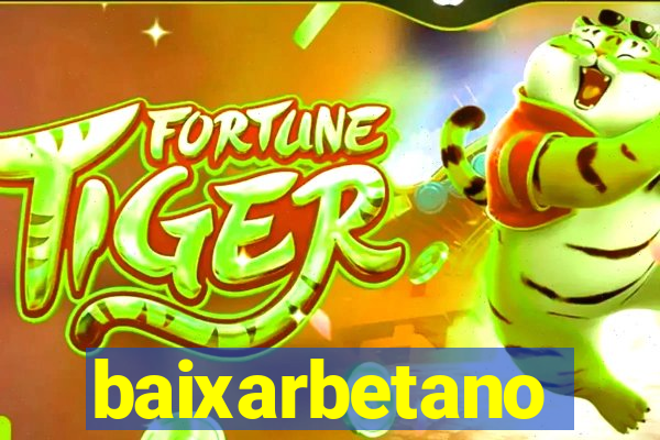 baixarbetano