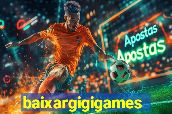 baixargigigames