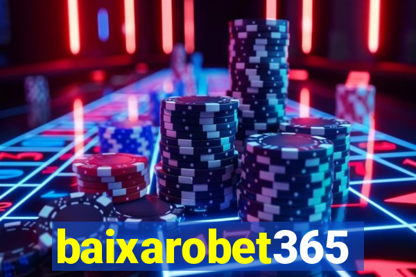 baixarobet365