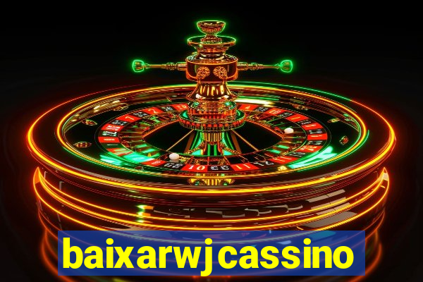 baixarwjcassino