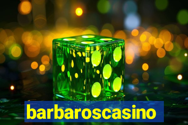 barbaroscasino