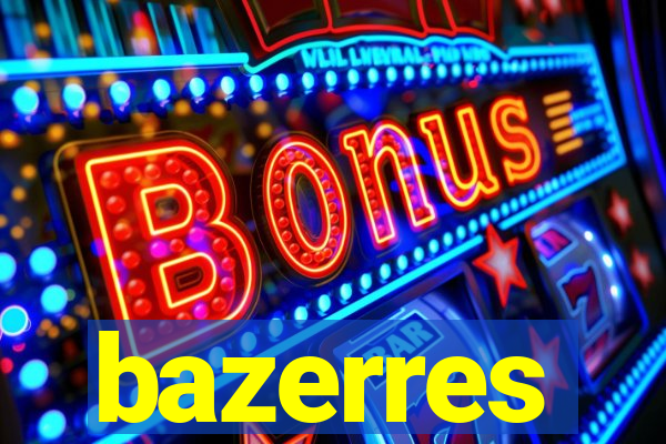 bazerres