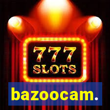 bazoocam.