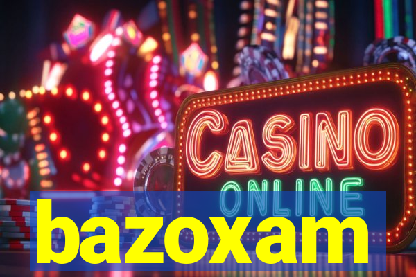 bazoxam