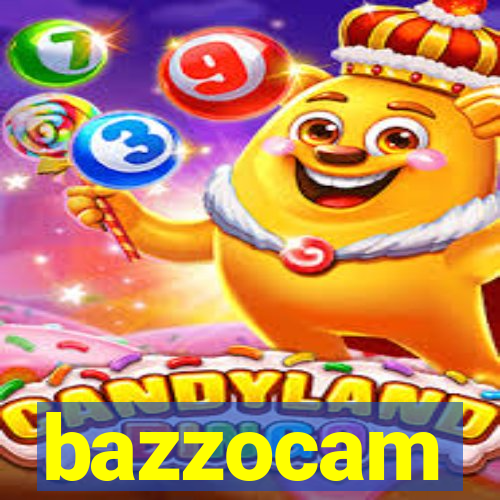 bazzocam
