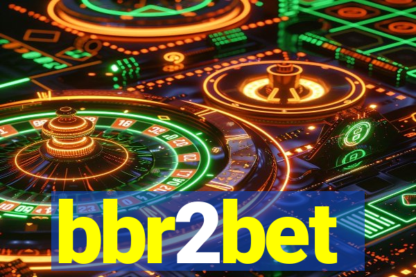 bbr2bet