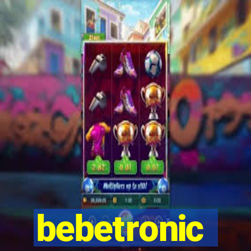 bebetronic