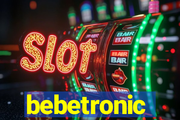 bebetronic