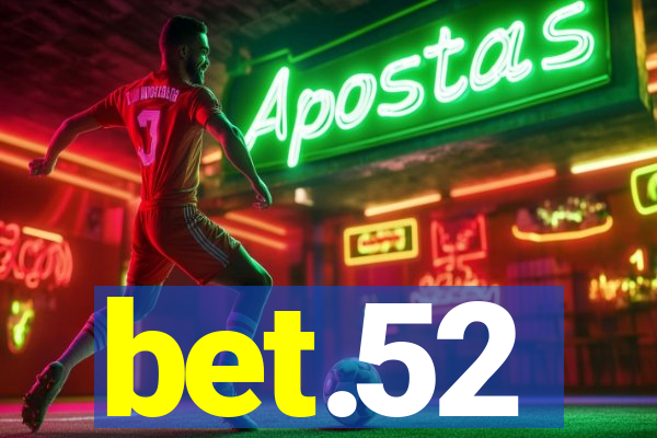 bet.52