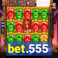 bet.555