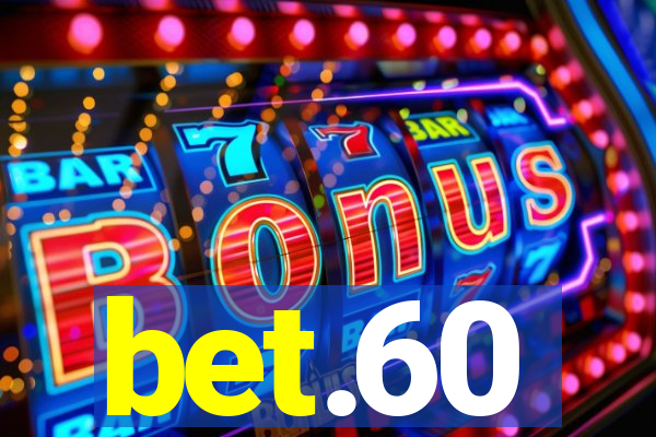 bet.60
