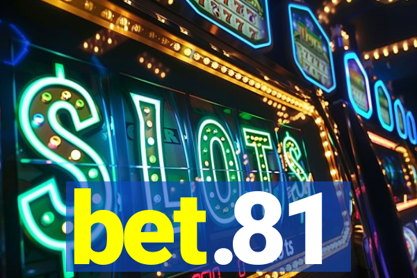 bet.81
